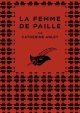 La Femme de paille - Catherine Arley