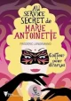 Au service secret de Marie-Antoinette : Coiffeur pour drames - Frédéric Lenormand
