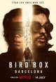 Bird Box Barcelona - David Pastor et Àlex Pastor