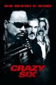 Crazy Six - Albert Pyun