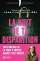 La nuit de ta disparition - Victoria Charlton et Alexandre Soublière