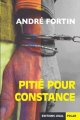 Pitié pour Constance - André Fortin