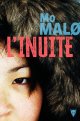 L'Inuite - Mo Malø