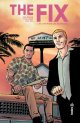 The Fix tome 1 : De l'or pour les banques - Nick Spencer et Steve Lieber