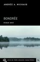 Bondrée -Andrée A. Michaud