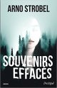 Souvenirs effacés - Arno Strobel