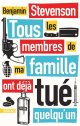 Tous les membres de ma famille ont déjà tué quelqu'un - Benjamin Stevenson