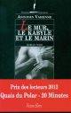 Le Mur, le Kabyle et le marin - Antonin Varenne