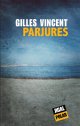 Parjures - Gilles Vincent