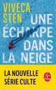 Une écharpe dans la neige - Viveca Sten - Tome 1 Série Ahlander et Lindskog