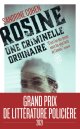 Rosine une criminelle ordinaire - Sandrine Cohen