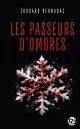 Les passeurs d'ombre - Edouard Bernadac