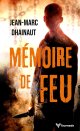 Mémoire de feu - Jean-marc Dhainaut