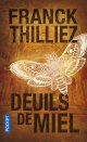 Deuils de miel - Franck Thilliez