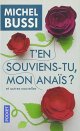 T'en souviens-tu, mon Anaïs ? et autres nouvelles - Michel Bussi