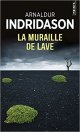 La Muraille de Lave - Arnaldur Indridason