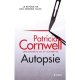 Une enquête de Kay Scarpetta : Autopsie - Patricia Cornwell