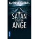 Satan était un ange - Karine Giebel
